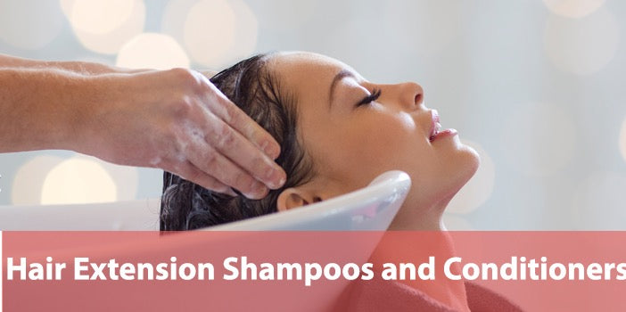 Best Shampoo and Conditioner for Hair Extension